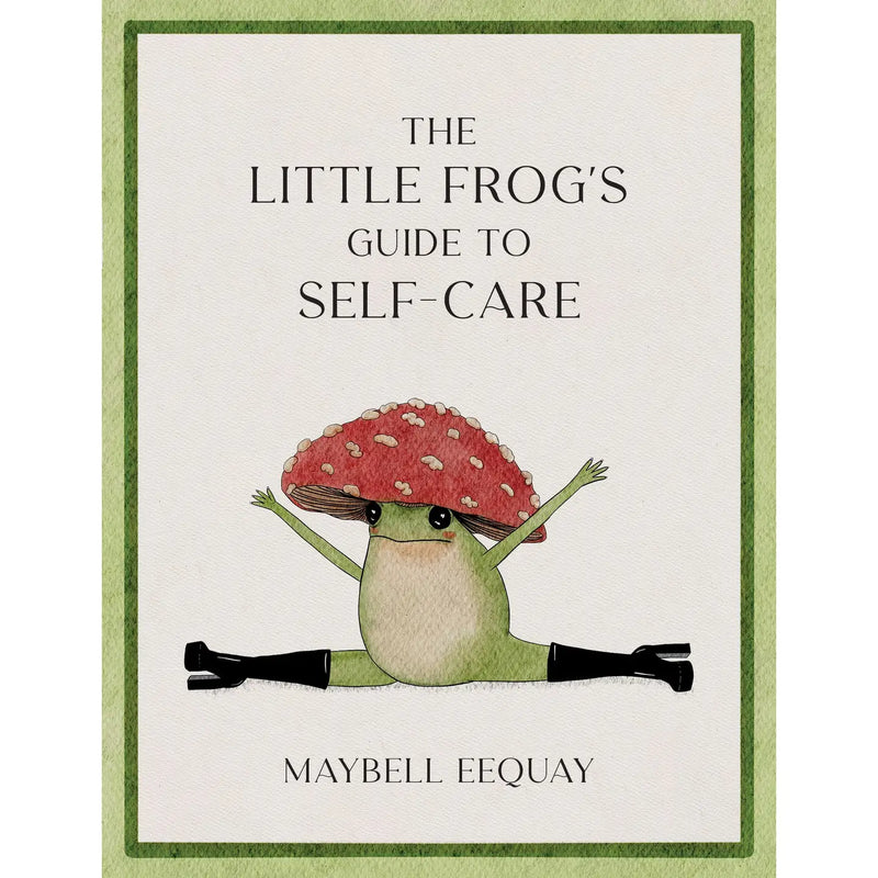 The Little Frog's Guide to Self-Care Book