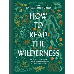 How To Read the Wilderness
