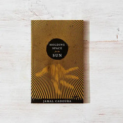 Holding Space for the Sun Book