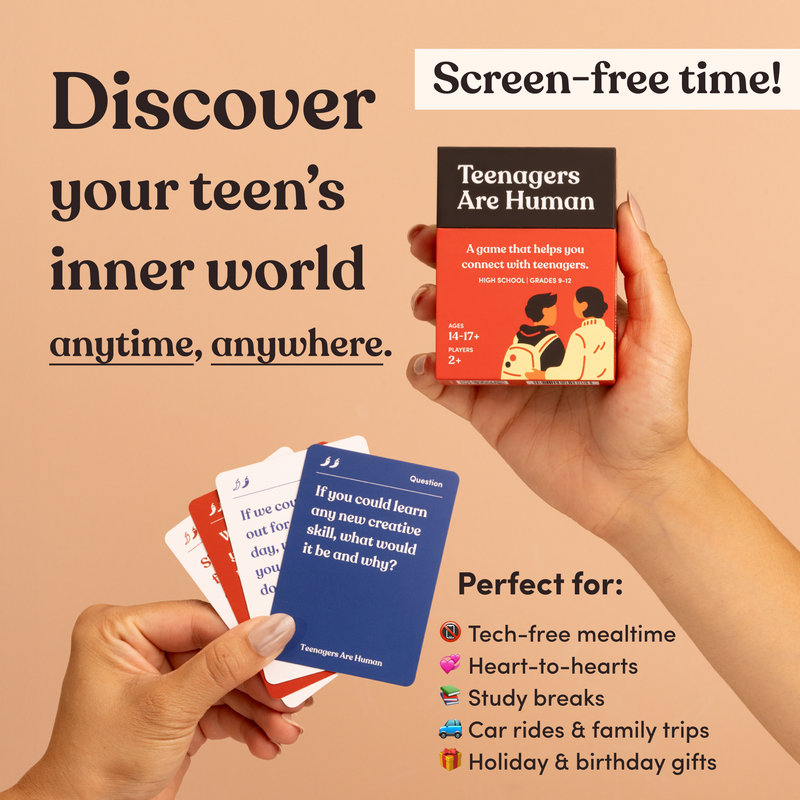Teenagers Are Human (Ages 14-17+)