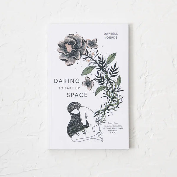 Daring To Take Up Space - Book