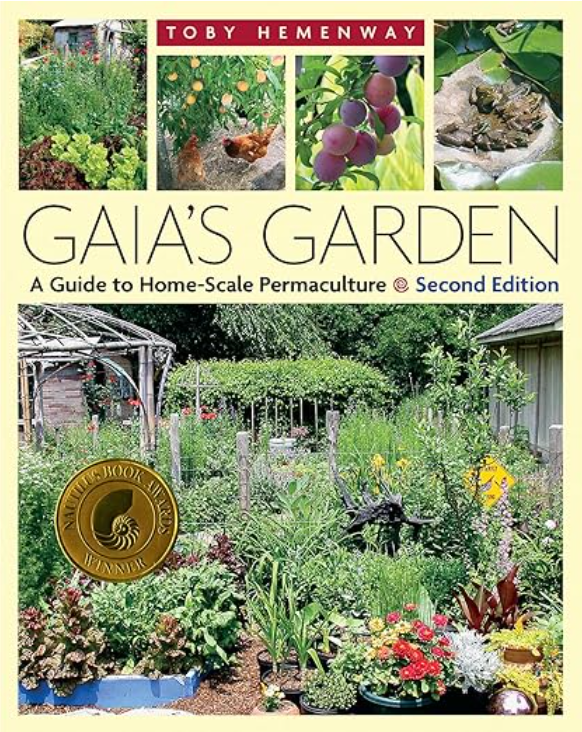 Gaia's Garden A Guide to Home-Scale Permaculture
