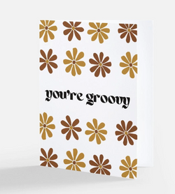 You're Groovy Card