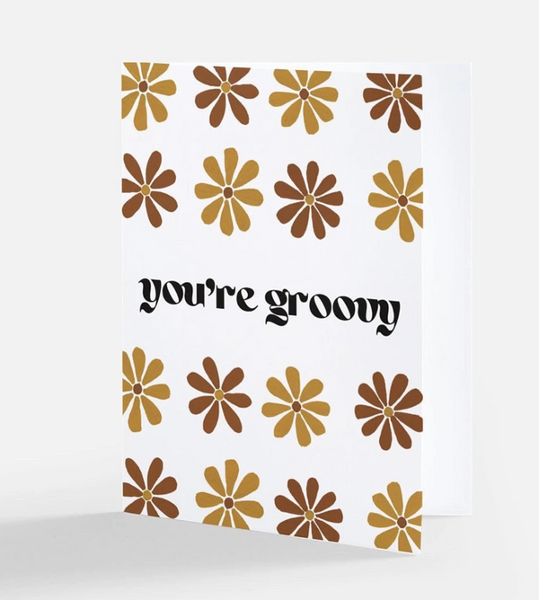 You're Groovy Card