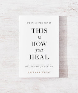 When You're Ready, This Is How You Heal- Book
