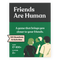 Friends Are Human
