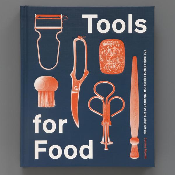 Tools for Food by Corinne Mynatt