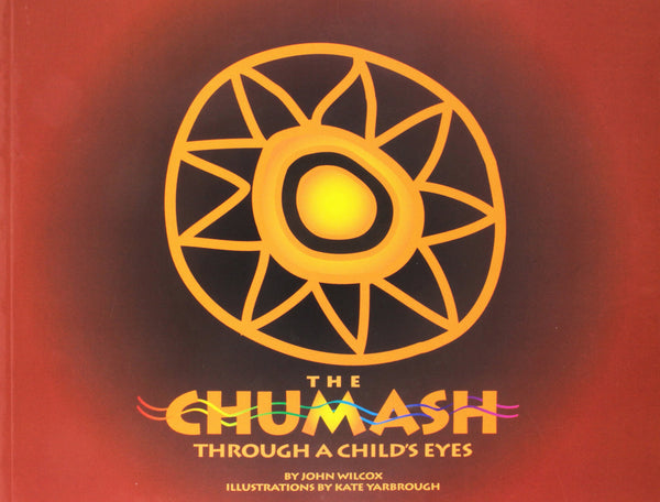 The Chumash Through A Child's Eyes