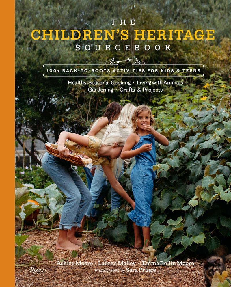 The Children’s Heritage Sourcebook: 100+ Back-to-Roots Activities for Kids & Teens